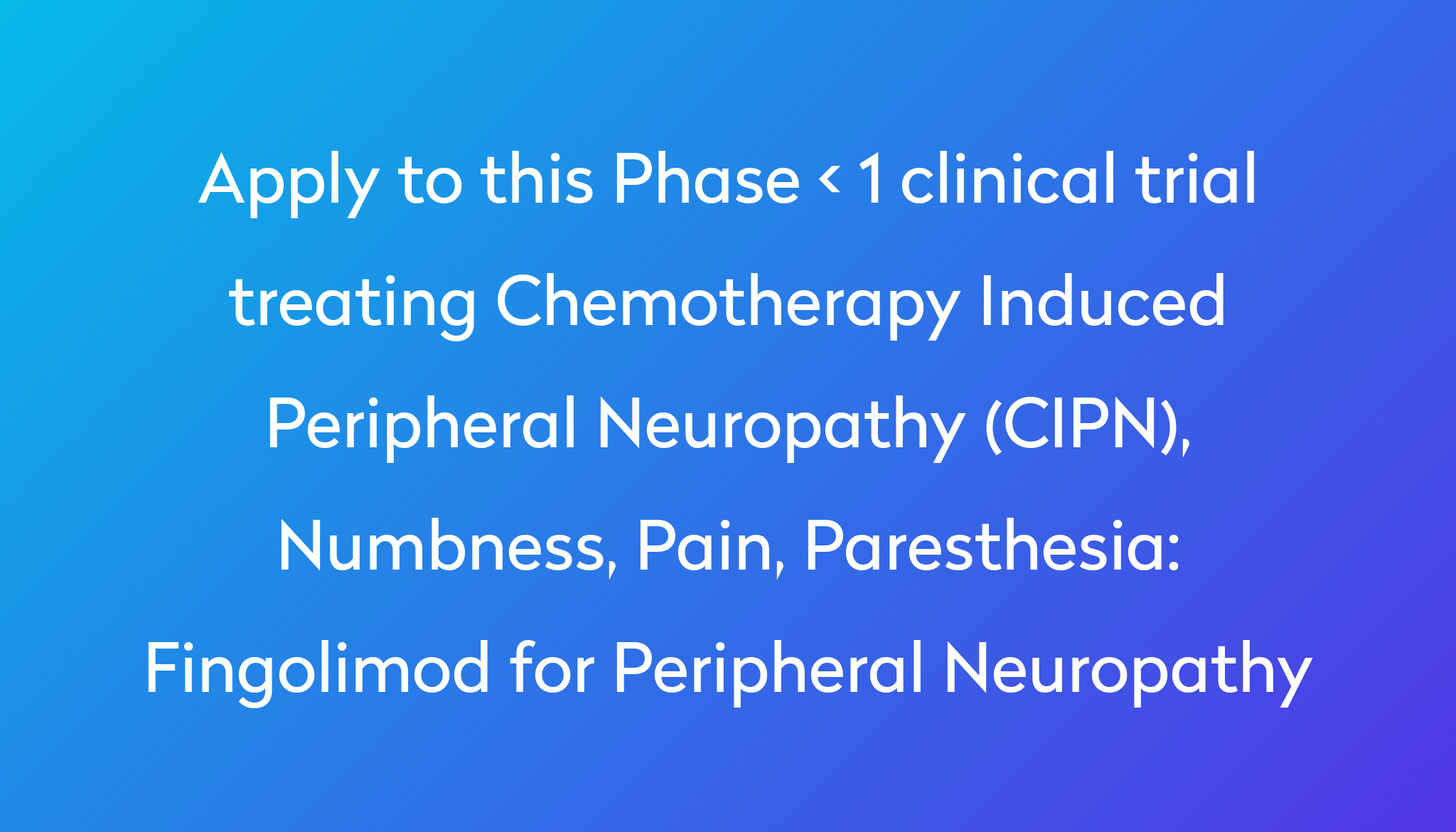 fingolimod-for-peripheral-neuropathy-clinical-trial-2024-power